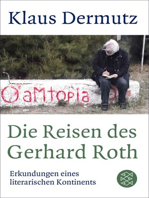 cover image of Die Reisen des Gerhard Roth